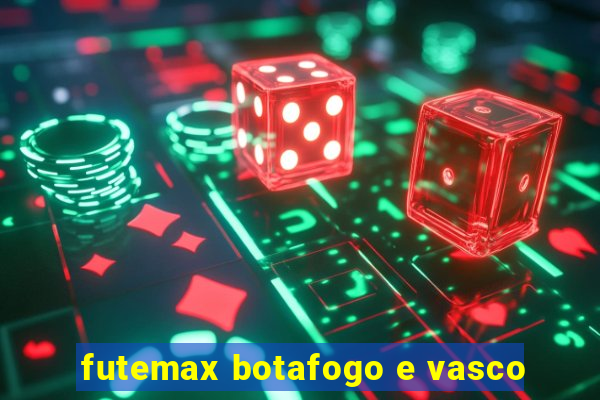 futemax botafogo e vasco